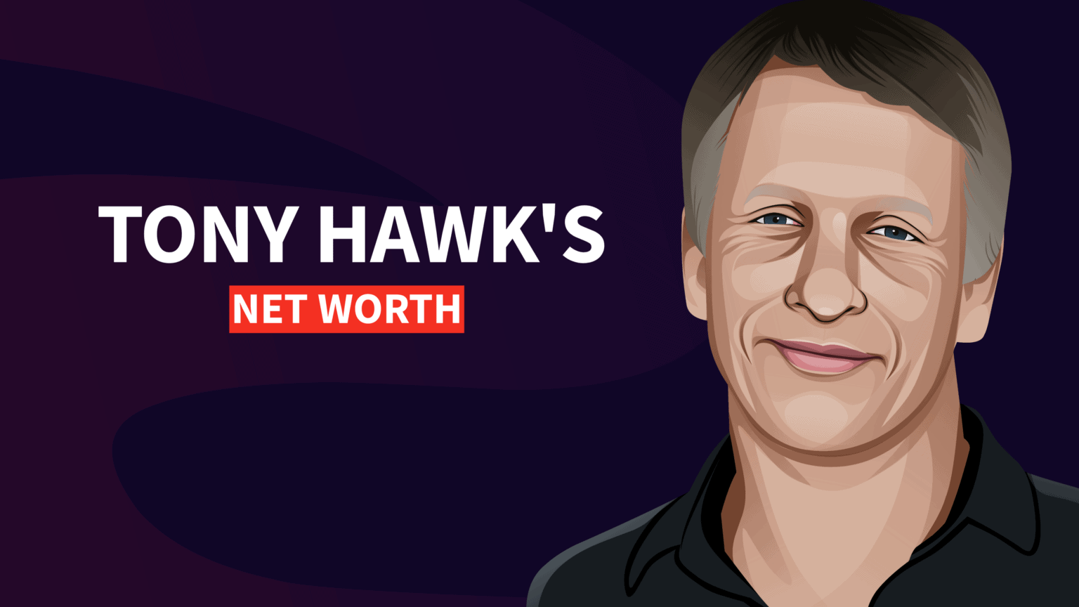 Tony Hawk S Net Worth And Inspiring Story