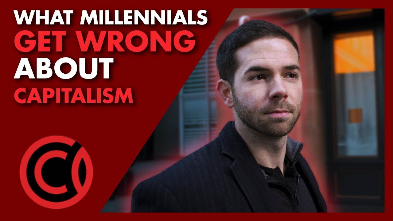 What Millennials Get Wrong About Capitalism