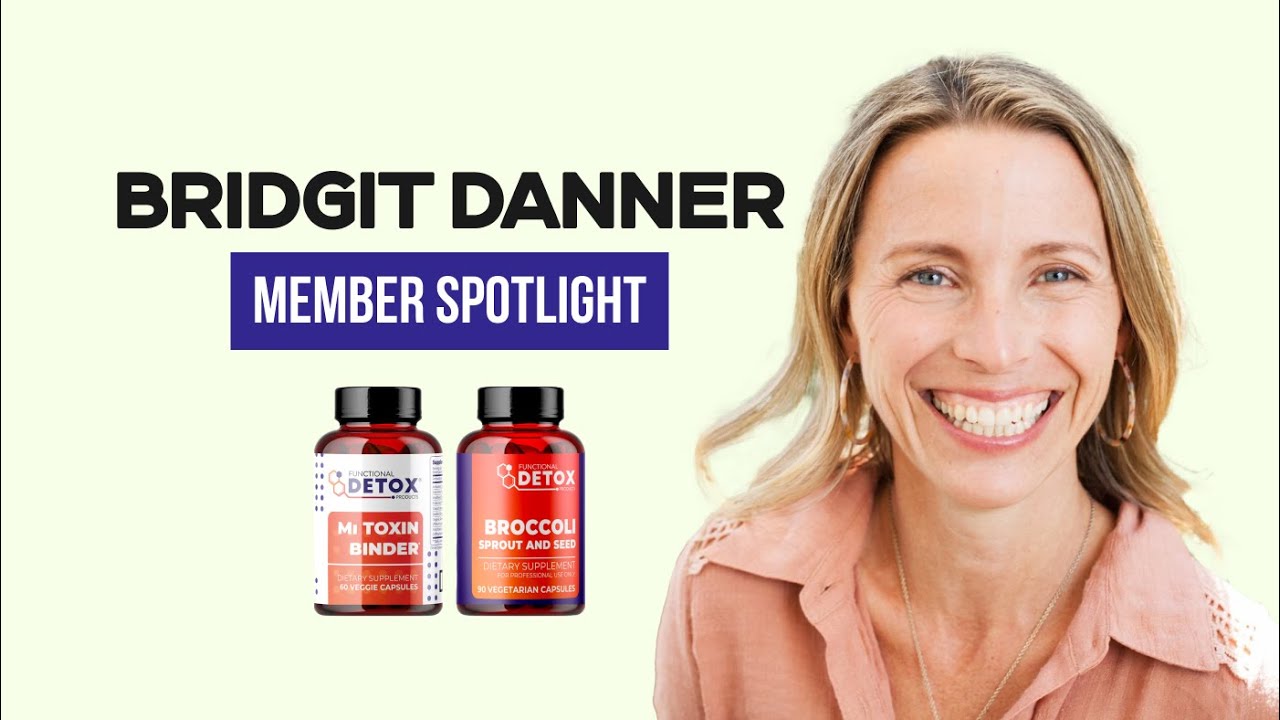 Member Spotlight, Bridgit Danner, Founder of Functional Detox Products