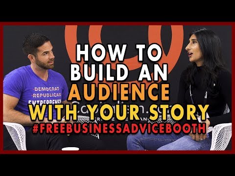 How To Share Your Story, Get Attention, And Build An Audience For Your Business