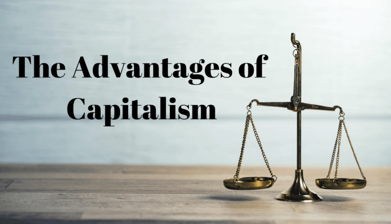 advantages-of-capitalism-in-the-21st-century-capitalism