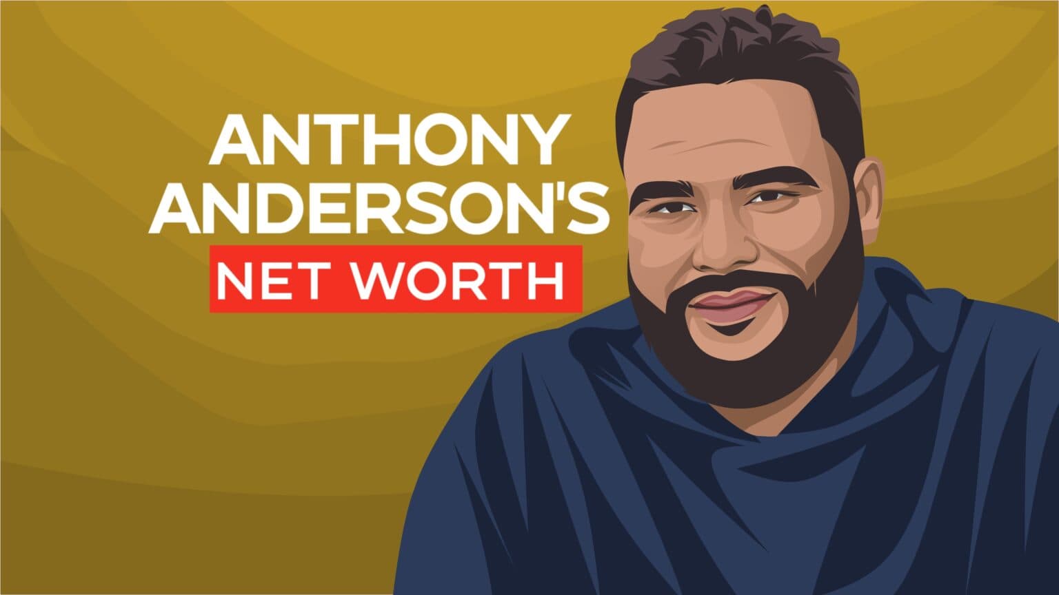 Anthony Anderson’s Net Worth How He Built a MultiMillion Dollar