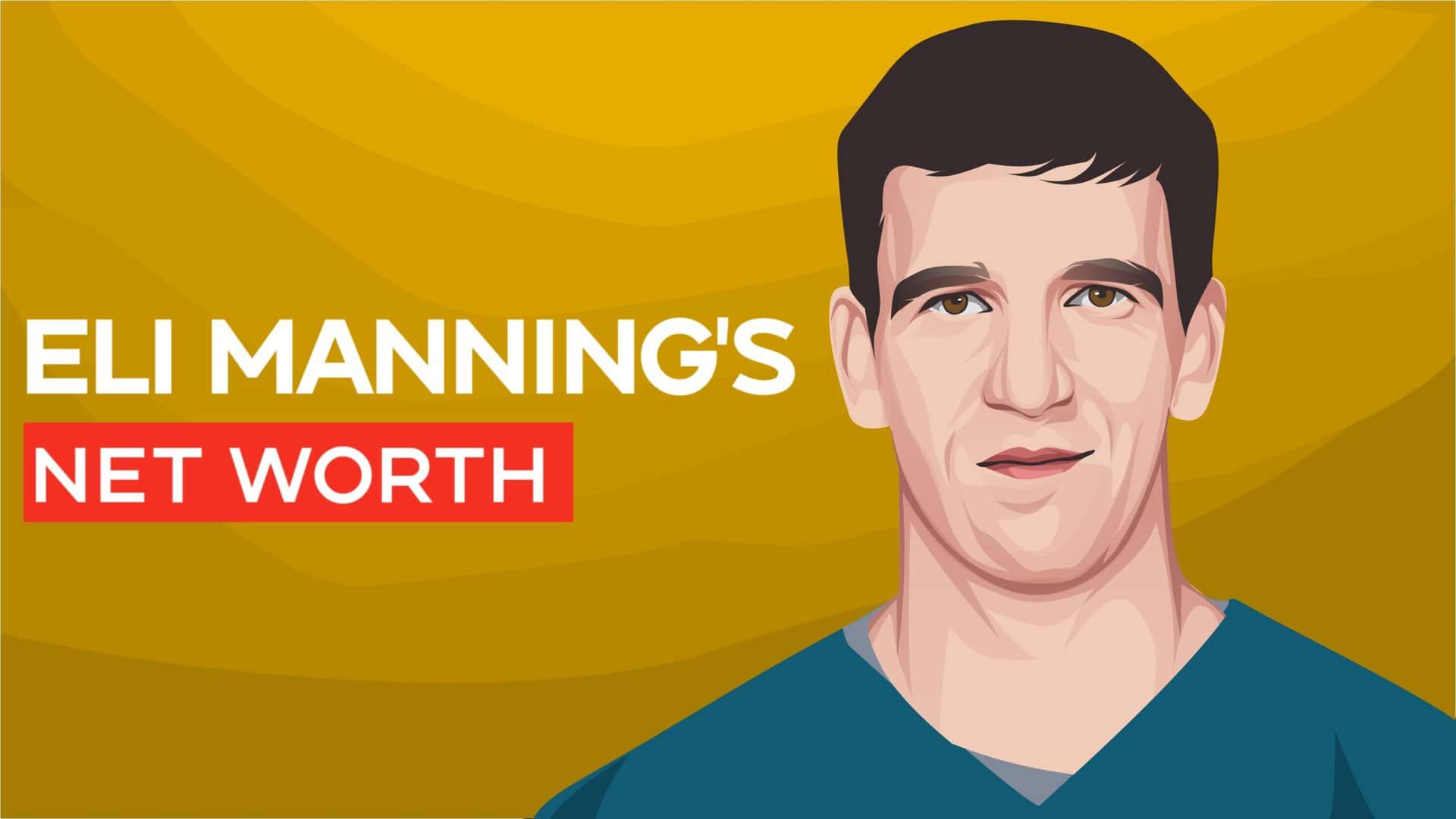 Eli Manning's Net Worth