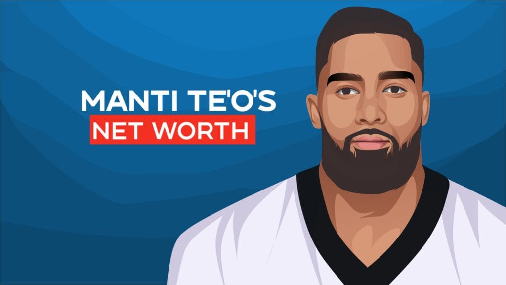 Manti Te'o net worth