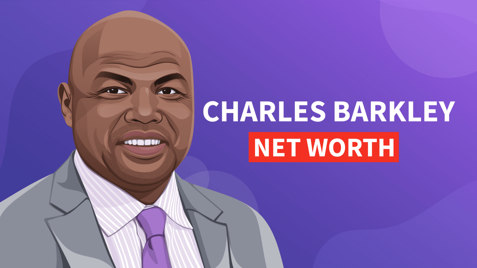 Charles Barkley's Net Worth and Inspiring Story