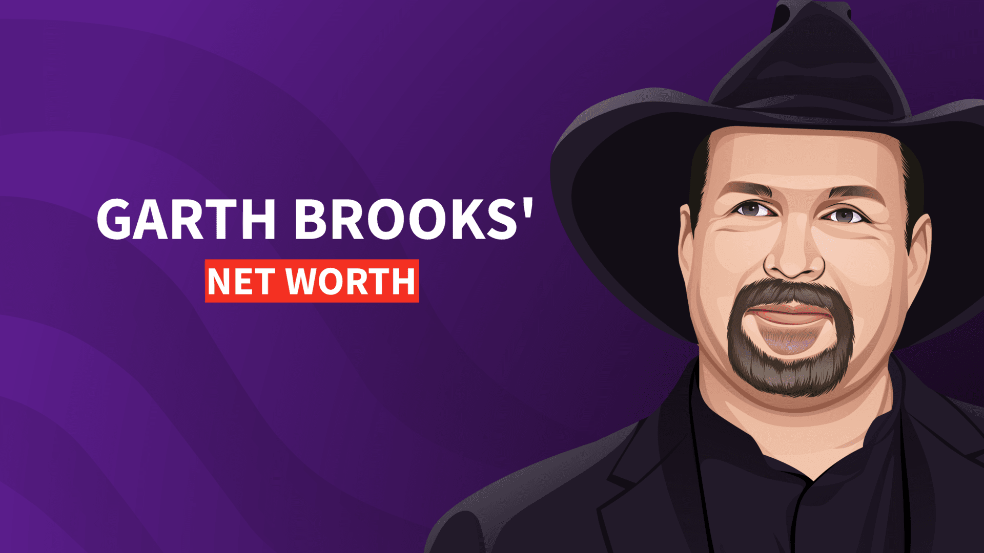 Garth Brooks' Net Worth and Story