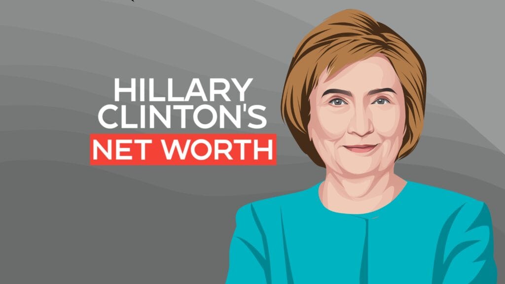 Hillary Clinton's Net Worth