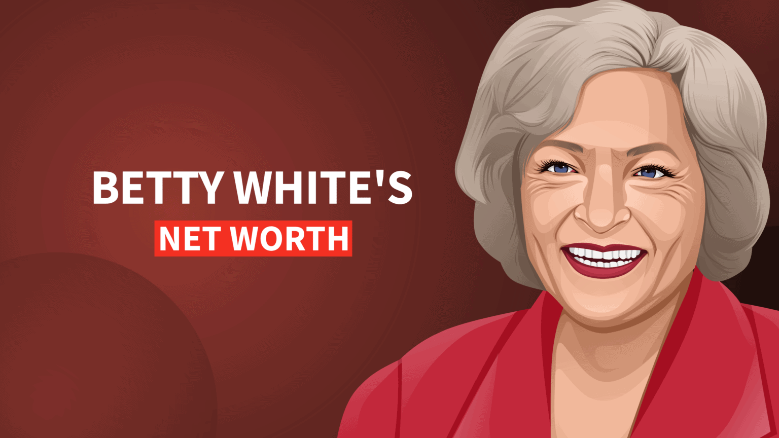 Betty Whites Net Worth And Inspiring Story 