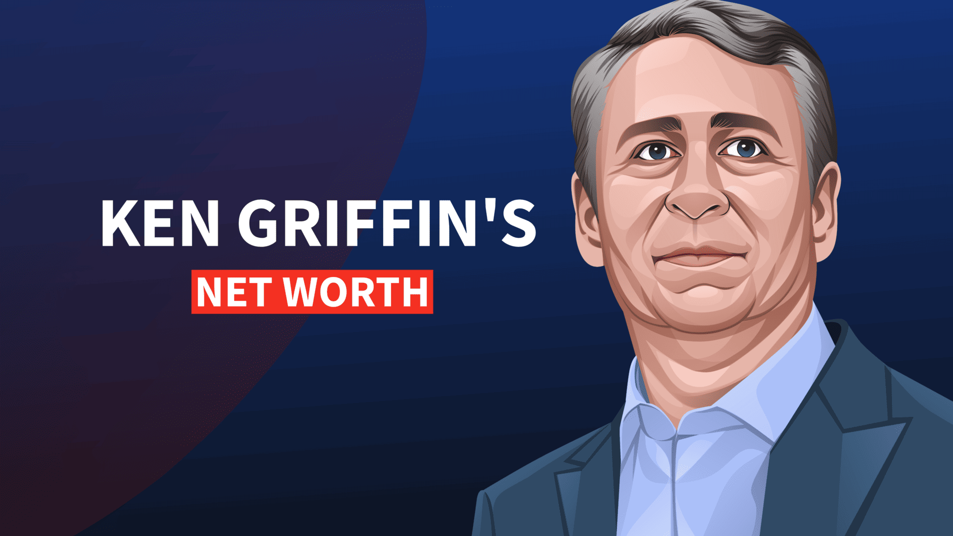 Ken Griffin's Net Worth and Inspiring Story