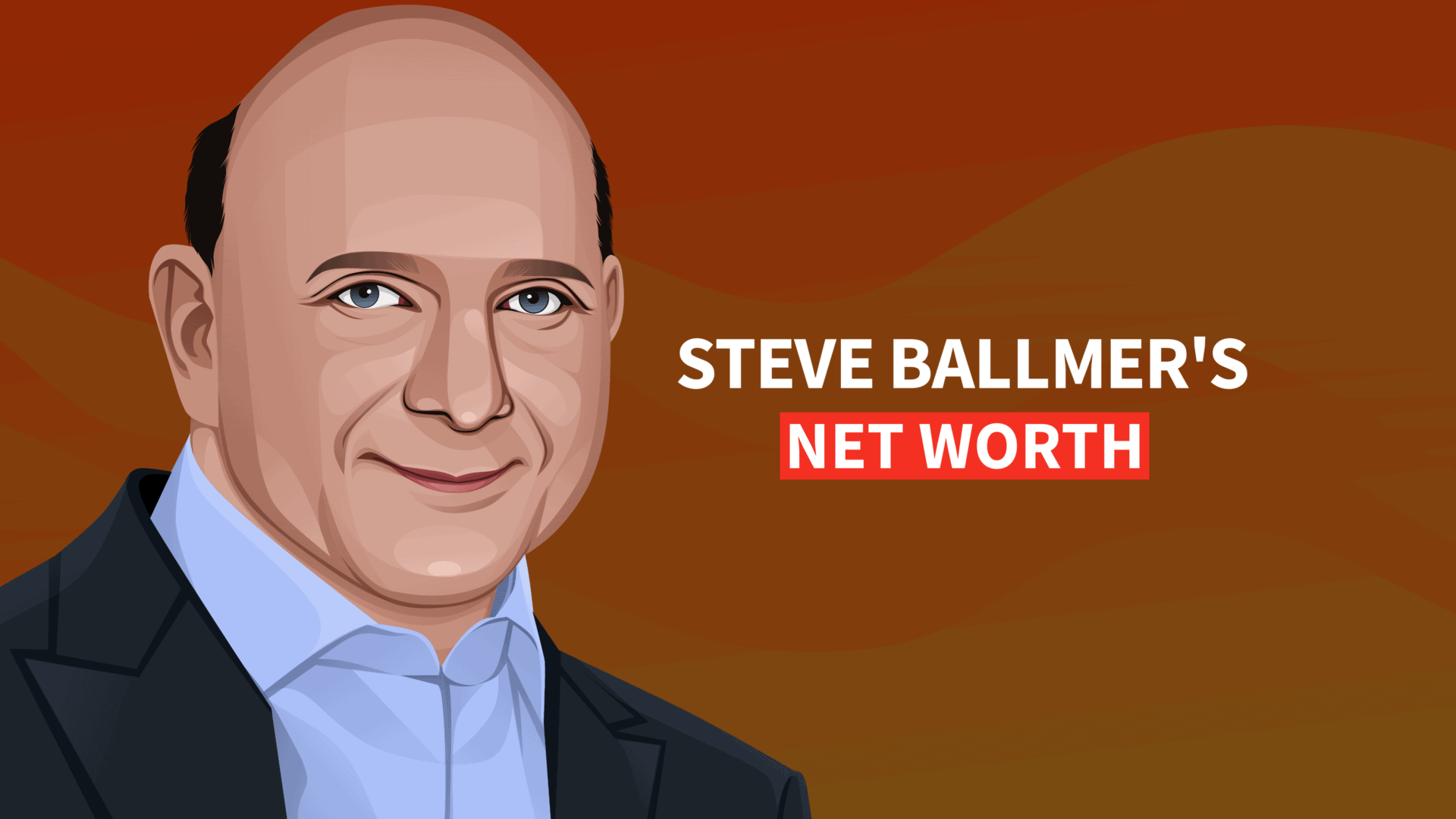 Steve Ballmer's Net Worth and Inspiring Story